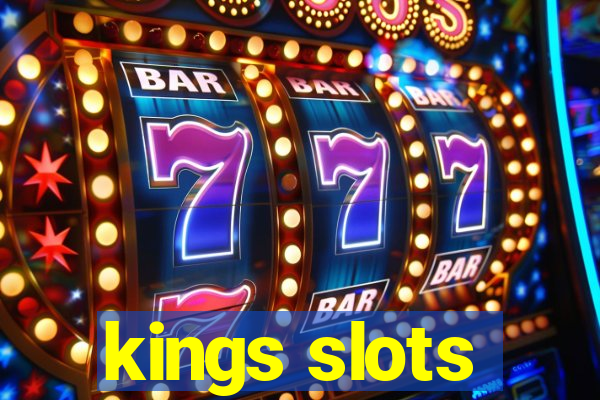 kings slots